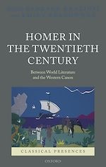 Télécharger le livre :  Homer in the Twentieth Century