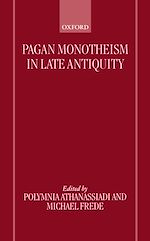 Télécharger le livre :  Pagan Monotheism in Late Antiquity