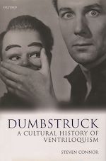 Télécharger le livre :  Dumbstruck - A Cultural History of Ventriloquism