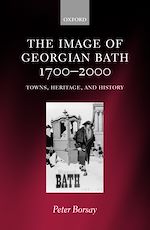 Télécharger le livre :  The Image of Georgian Bath 1700-2000