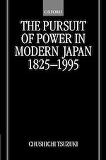 Télécharger le livre :  The Pursuit of Power in Modern Japan 1825-1995