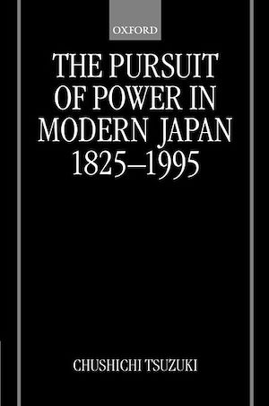 Téléchargez le livre :  The Pursuit of Power in Modern Japan 1825-1995