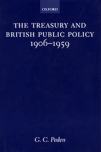 Téléchargez le livre :  The Treasury and British Public Policy 1906-1959