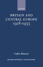 Télécharger le livre :  Britain and Central Europe, 1918-1933