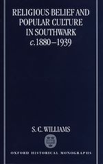 Télécharger le livre :  Religious Belief and Popular Culture in Southwark c.1880-1939