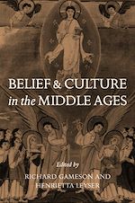 Télécharger le livre :  Belief and Culture in the Middle Ages