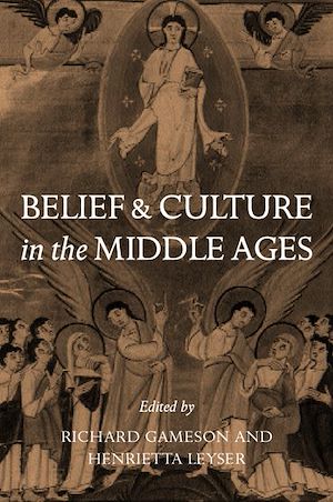 Téléchargez le livre :  Belief and Culture in the Middle Ages