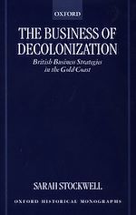 Télécharger le livre :  The Business of Decolonization