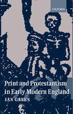 Télécharger le livre :  Print and Protestantism in Early Modern England
