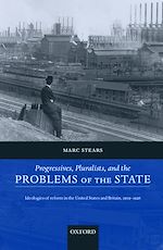 Télécharger le livre :  Progressives, Pluralists, and the Problems of the State