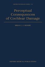 Télécharger le livre :  Perceptual Consequences of Cochlear Damage