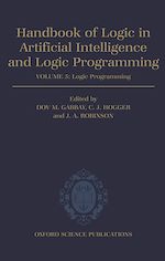 Télécharger le livre :  Handbook of Logic in Artificial Intelligence and Logic Programming: Volume 5: Logic Programming