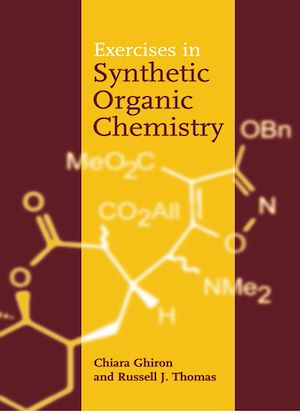 Téléchargez le livre :  Exercises in Synthetic Organic Chemistry