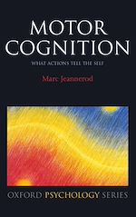 Télécharger le livre :  Motor Cognition