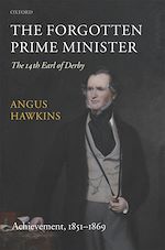 Télécharger le livre :  The Forgotten Prime Minister: The 14th Earl of Derby