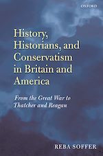 Télécharger le livre :  History, Historians, and Conservatism in Britain and America