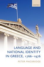 Télécharger le livre :  Language and National Identity in Greece, 1766-1976