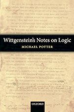 Télécharger le livre :  Wittgenstein's Notes on Logic