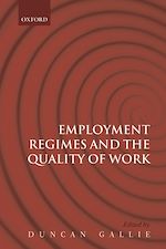 Télécharger le livre :  Employment Regimes and the Quality of Work