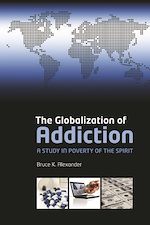 Télécharger le livre :  The Globalization of Addiction