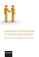 Télécharger le livre :  Embodied Communication in Humans and Machines