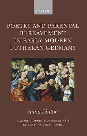 Téléchargez le livre :  Poetry and Parental Bereavement in Early Modern Lutheran Germany