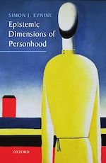 Télécharger le livre :  Epistemic Dimensions of Personhood