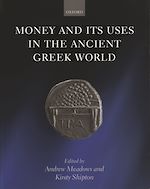 Télécharger le livre :  Money and its Uses in the Ancient Greek World