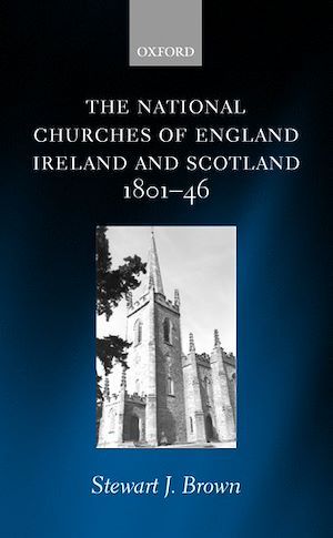 Téléchargez le livre :  The National Churches of England, Ireland, and Scotland 1801-46