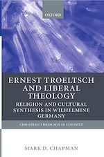 Télécharger le livre :  Ernst Troeltsch and Liberal Theology