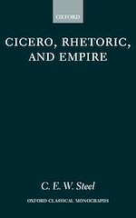 Télécharger le livre :  Cicero, Rhetoric, and Empire