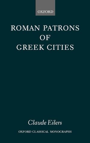 Téléchargez le livre :  Roman Patrons of Greek Cities