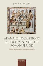 Télécharger le livre :  Aramaic Inscriptions and Documents of the Roman Period