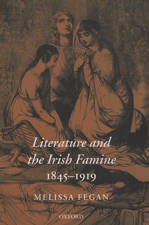 Téléchargez le livre :  Literature and the Irish Famine 1845-1919