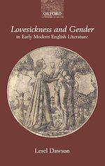 Télécharger le livre :  Lovesickness and Gender in Early Modern English Literature