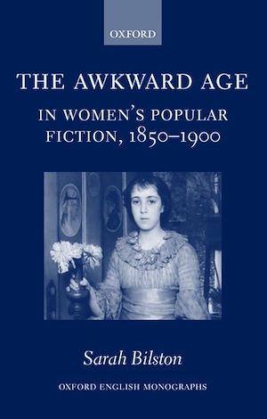 Download the eBook: The Awkward Age in Women's Popular Fiction, 1850-1900