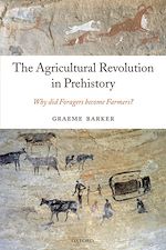 Télécharger le livre :  The Agricultural Revolution in Prehistory