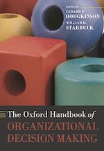 Télécharger le livre :  The Oxford Handbook of Organizational Decision Making