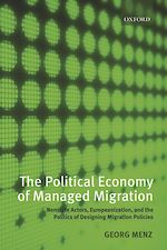 Télécharger le livre :  The Political Economy of Managed Migration