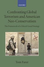 Télécharger le livre :  Confronting Global Terrorism and American Neo-Conservatism