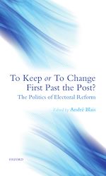Télécharger le livre :  To Keep or To Change First Past The Post?