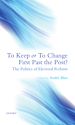 Télécharger le livre :  To Keep or To Change First Past The Post?