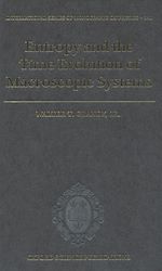 Télécharger le livre :  Entropy and the Time Evolution of Macroscopic Systems