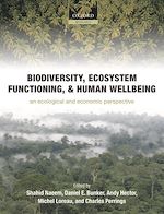 Télécharger le livre :  Biodiversity, Ecosystem Functioning, and Human Wellbeing