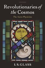 Télécharger le livre :  Revolutionaries of the Cosmos