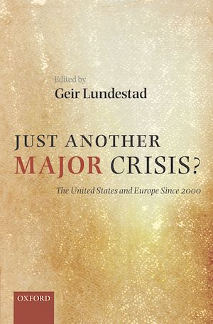 Téléchargez le livre :  Just Another Major Crisis?