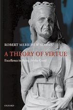 Télécharger le livre :  A Theory of Virtue
