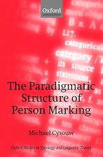 Télécharger le livre :  The Paradigmatic Structure of Person Marking