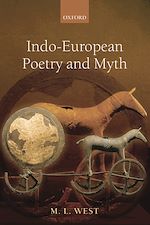 Télécharger le livre :  Indo-European Poetry and Myth
