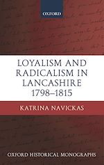 Télécharger le livre :  Loyalism and Radicalism in Lancashire, 1798-1815